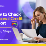 How to Check  Personal Credit Report: 7 Easy Steps