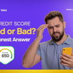 650 Credit Score: Good or Bad? The Honest Answer