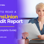How to Read a TransUnion Credit Report (Your Complete Guide)