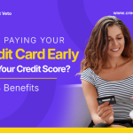Does Paying Your Credit Card Early Help Your Credit Score? Top 3 Benefits 