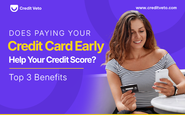 Woman holding her credit card and wondering to herself "Does Paying Your Credit Card Early Help Your Credit Score?"
