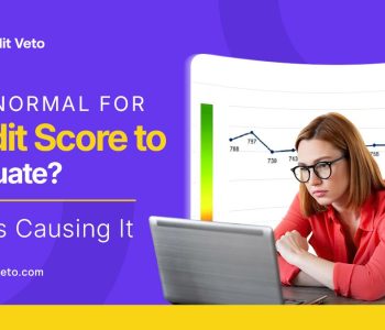 Is It Normal for Credit Score to Fluctuate? What’s Causing It