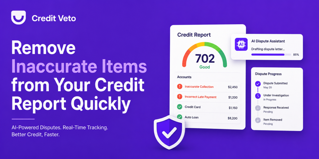 Remove Inaccurate Items from Your Credit Report